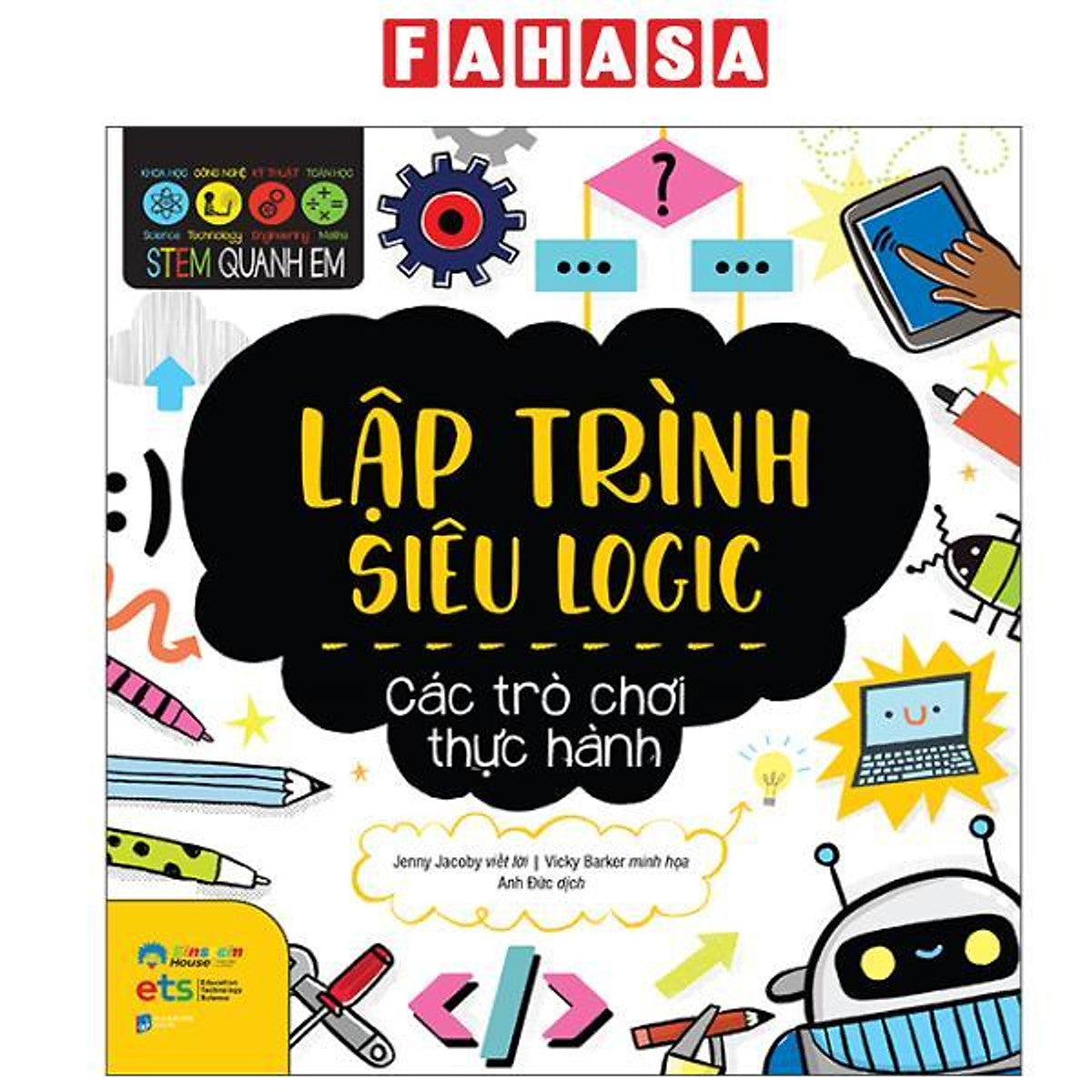 Sách - Stem Quanh Em - Lập Trình Siêu Logic