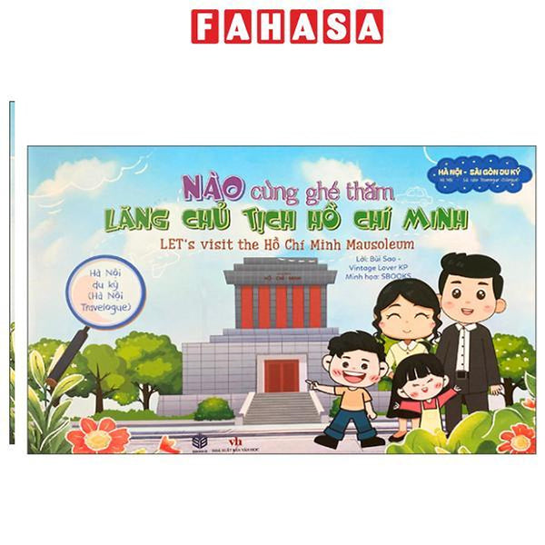 Sách - Hà Nội Du Ký - Hà Nội Travelogue - Nào Cùng Ghé Thăm - Lăng Chủ Tịch Hồ Chí Minh - Let'S Visit Hồ Chí Minh Mausoleum