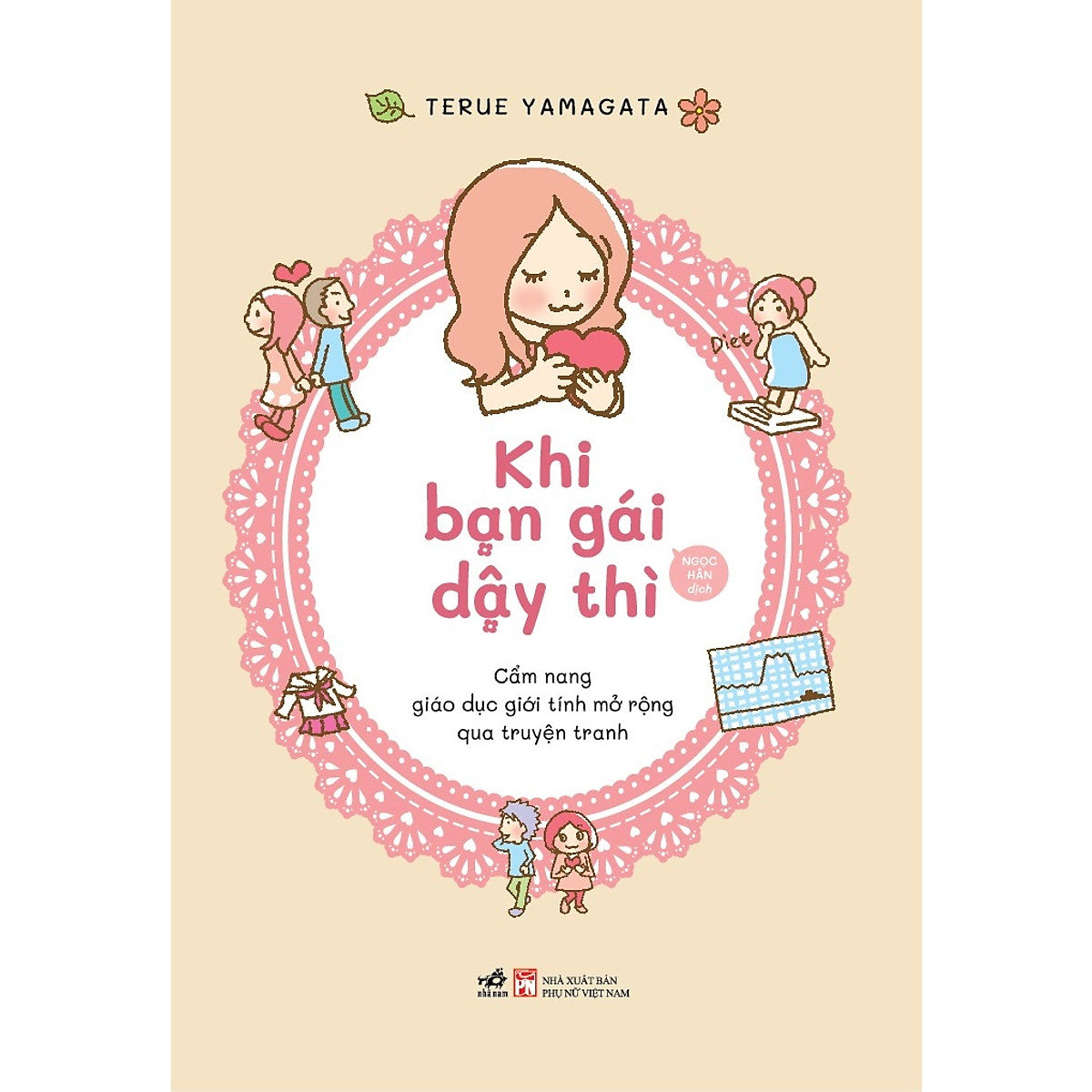Cuốn Sách Giáo Dục Trẻ Tuổi Teen: Khi Bạn Gái Dậy Thì - Cẩm Nang Giáo Dục Giới Tính Mở Rộng Qua Truyện Tranh