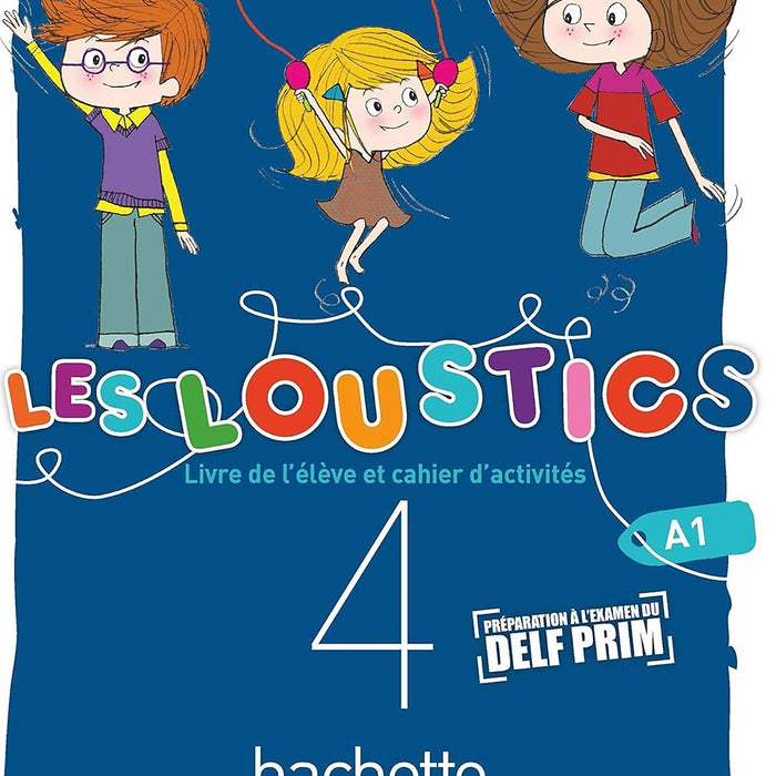 Sách Học Tiếng Pháp- Les Loustics (6 Niveaux) Volume 4 - Livre De L'Eleve + Cahier D'Activites (A1)