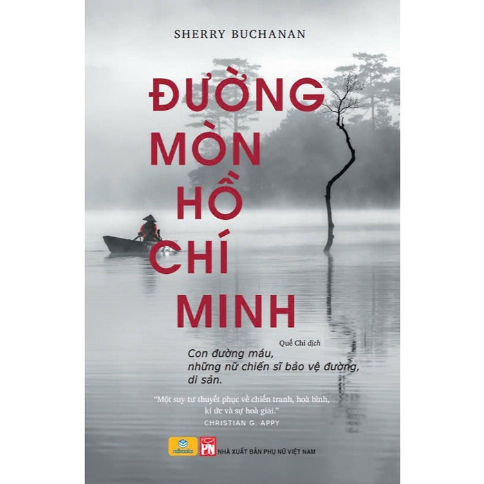 Sách - Đường Mòn Hồ Chí Minh - Con Đường Máu, Những Chiến Sĩ Bảo Vệ Đường, Di Sản - Ndbooks