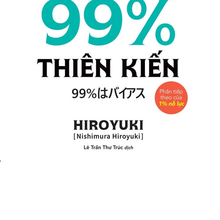 Sách 99% Thiên Kiến