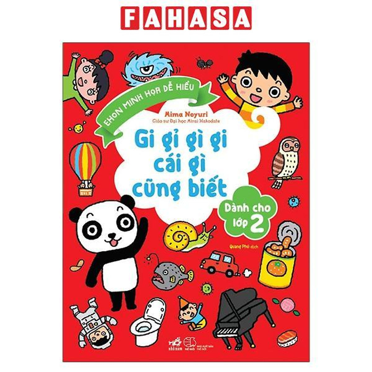 Sách - Ehon Minh Họa Dễ Hiểu - Gi Gỉ Gì Gi Cái Gì Cũng Biết - Dành Cho Lớp 2 (Tái Bản 2026)