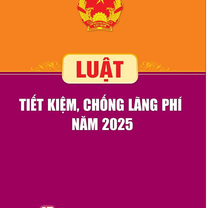 Luật Tiết Kiệm, Chống Lãng Phí Năm 2025