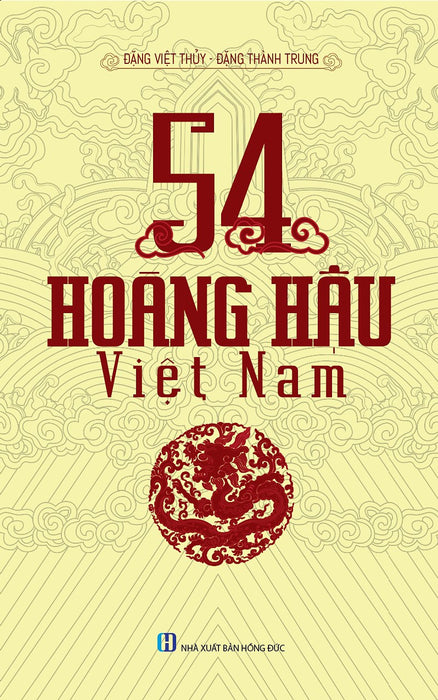 54 Vị Hoàng Hậu Việt Nam (Tb)