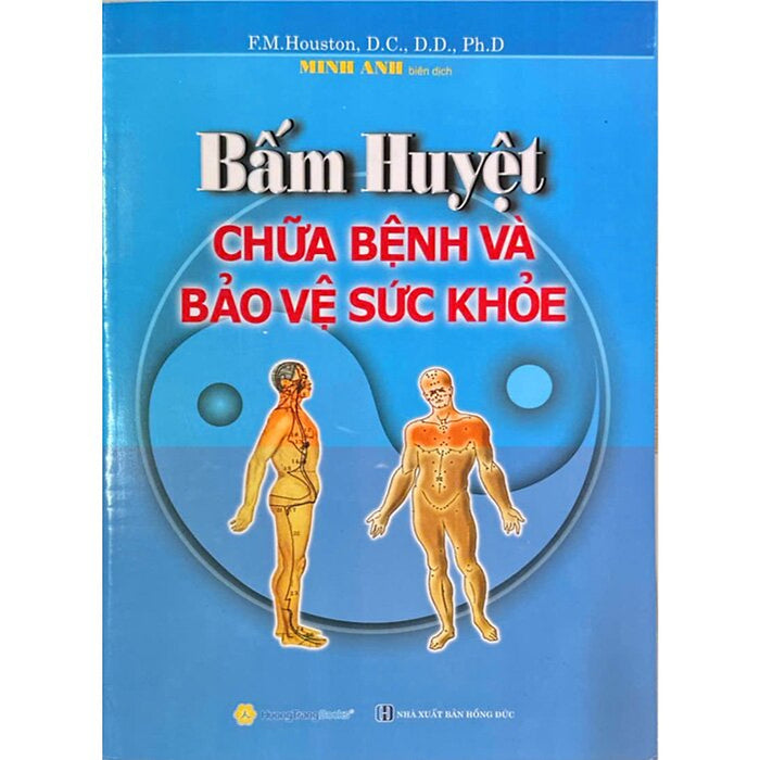 Bấm Huyệt Chữa Bệnh Và Bảo Vệ Sức Khoẻ