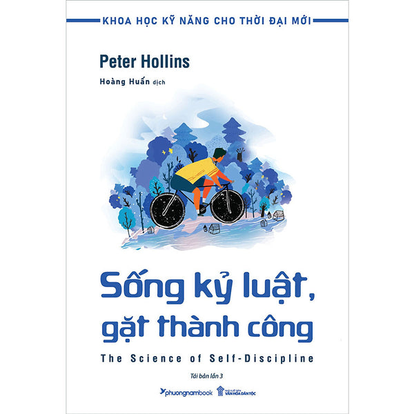 Khoa Học Kỹ Năng Cho Thời Đại Mới - Sống Kỷ Luật, Gặt Thành Công (Tái Bản Năm 2025)