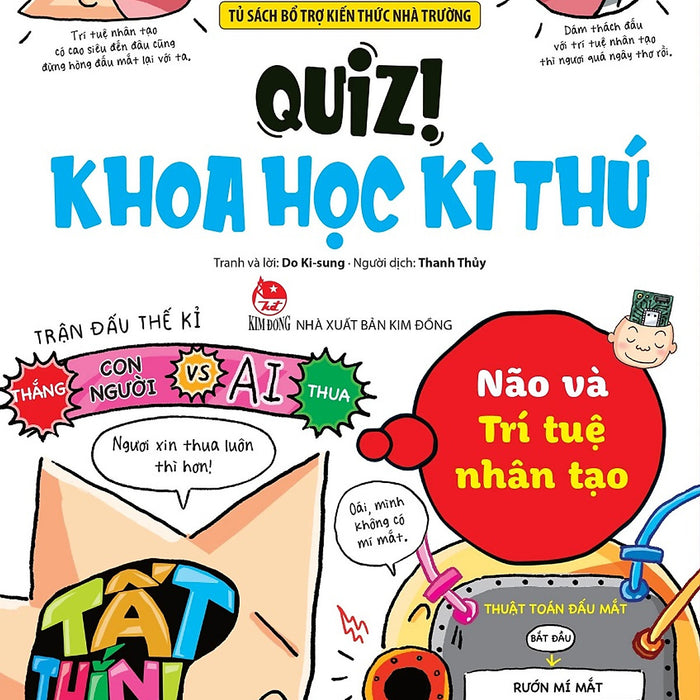 Quiz! Khoa Học Kì Thú: Não Và Trí Tuệ Nhân Tạo