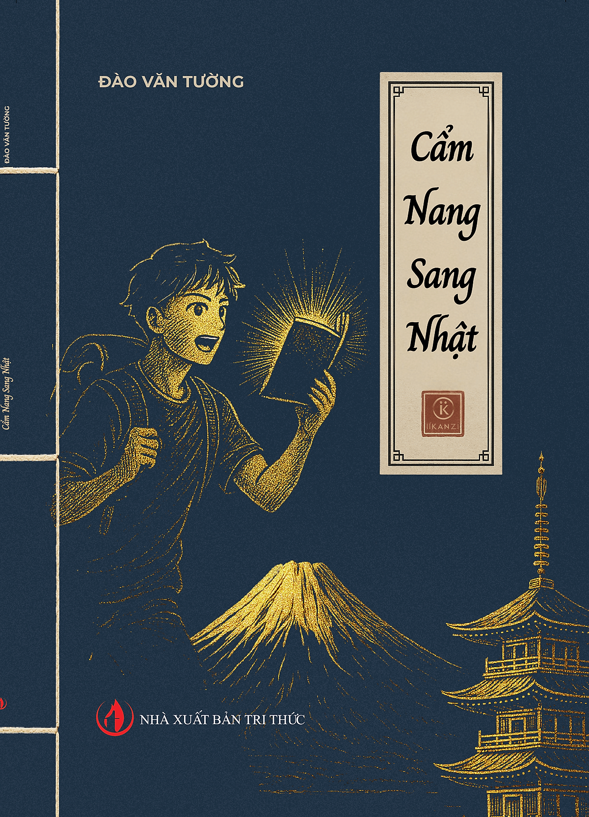 Sách - Cẩm Nang Sang Nhật - Tác Giả Đào Văn Tường - Trithuctrebooks - Khổ 17.5*25 Cm