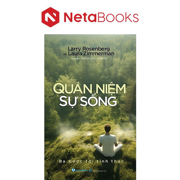 Quán Niệm Sự Sống - Ba Bước Tới Tỉnh Thức