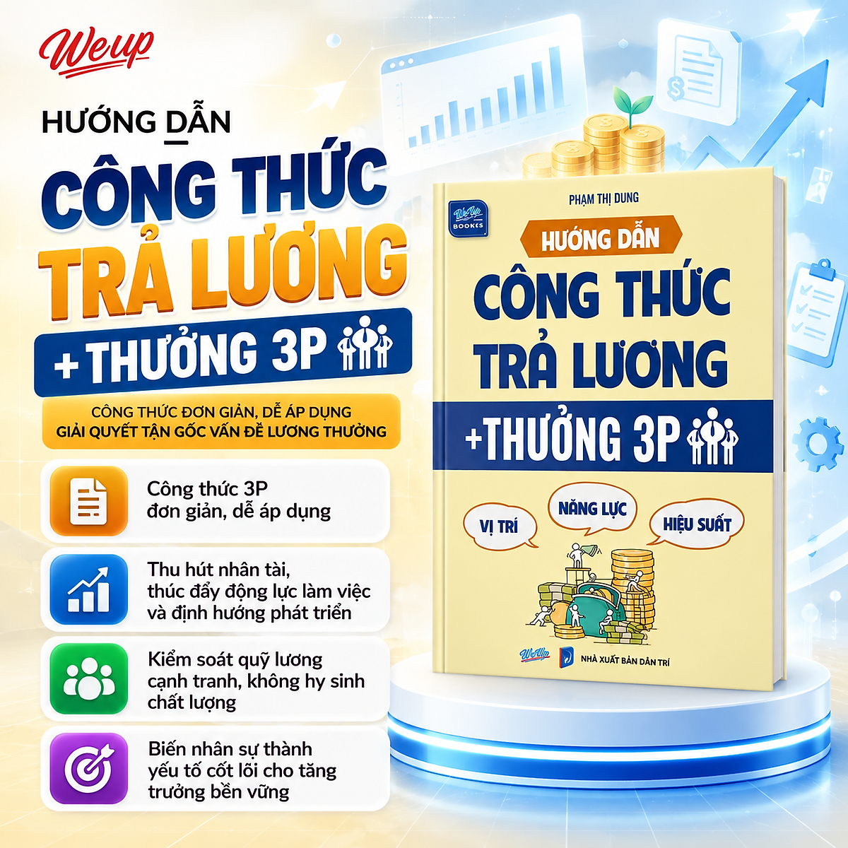 Hướng Dẫn Công Thức Trả Lương + Thưởng 3P (Vị Trí, Năng Lực, Hiệu Suất)