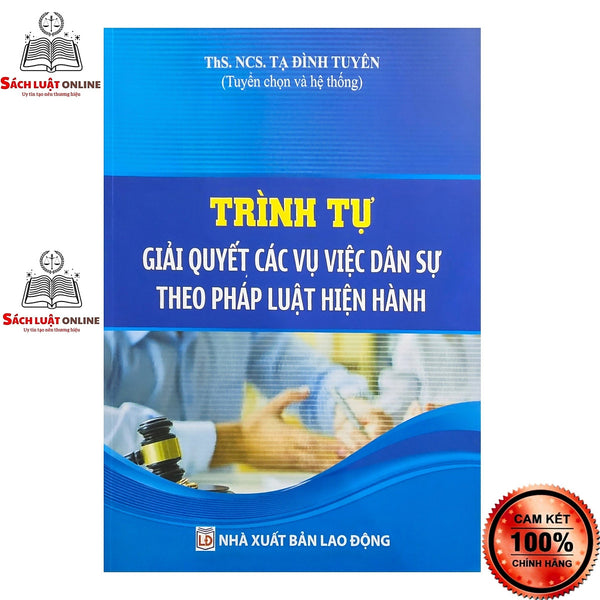 Sách - Trình Tự Giải Quyết Các Vụ Việc Dân Sự Theo Pháp Luật Hiện Hành