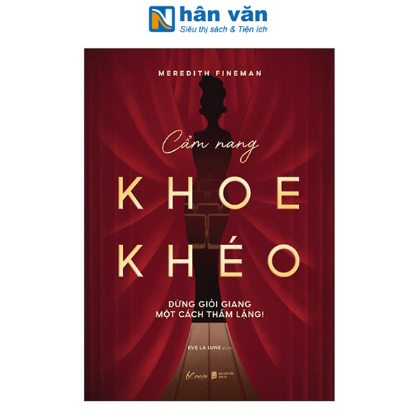 Sách - Cẩm Nang Khoe Khéo - Đừng Giỏi Giang Một Cách Thầm Lặng!