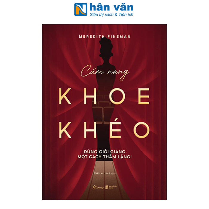 Sách - Cẩm Nang Khoe Khéo - Đừng Giỏi Giang Một Cách Thầm Lặng!