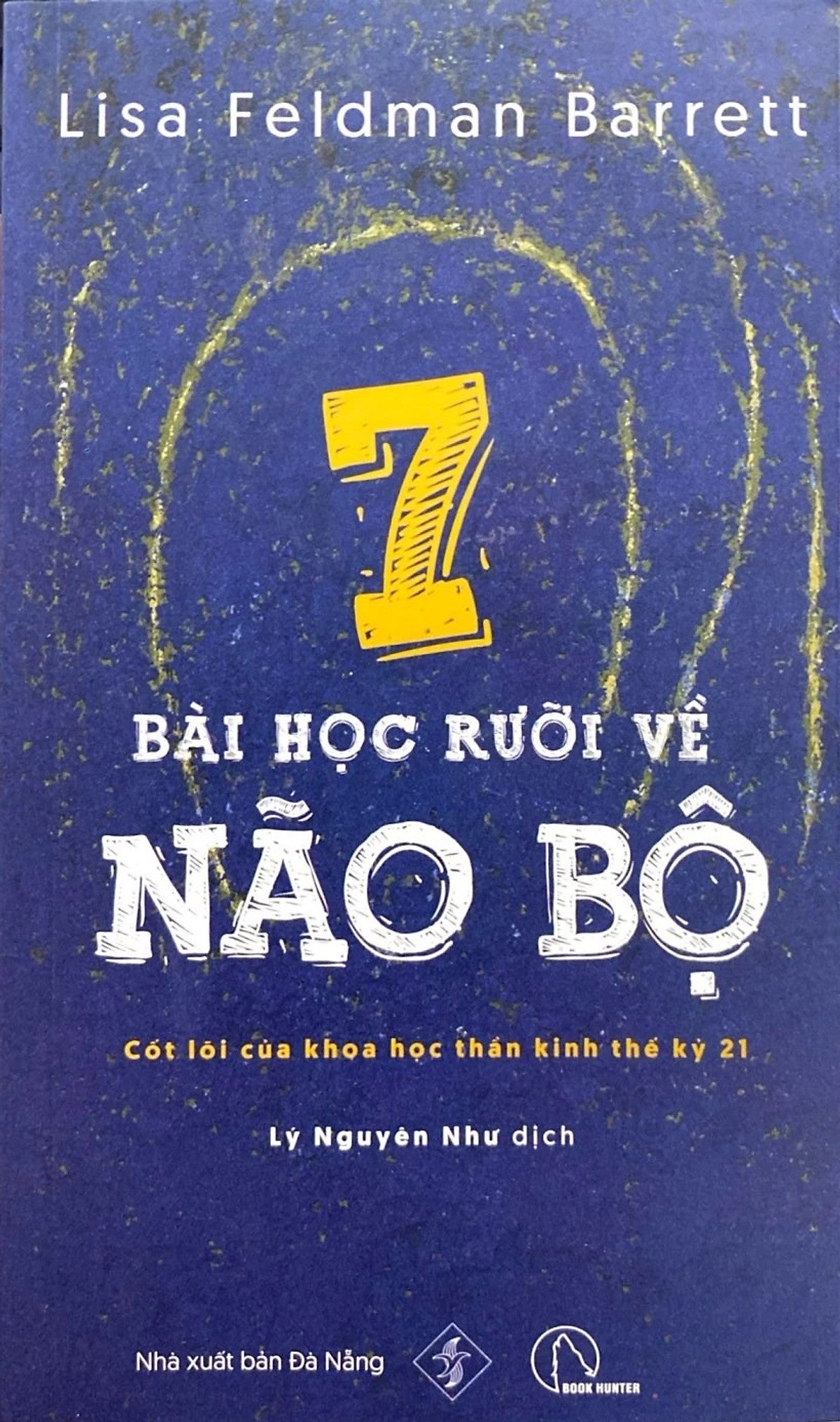 7 Bài Học Rưỡi Về Não Bộ