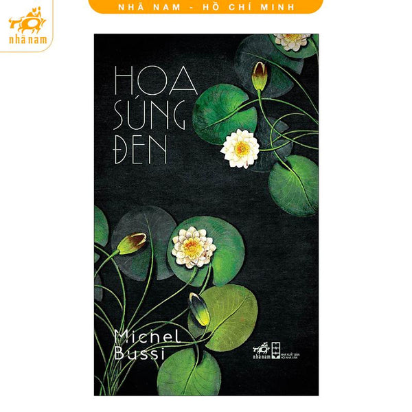 Sách - Hoa Súng Đen (Michel Bussi) (Tb 2022) (Nhã Nam Hcm)