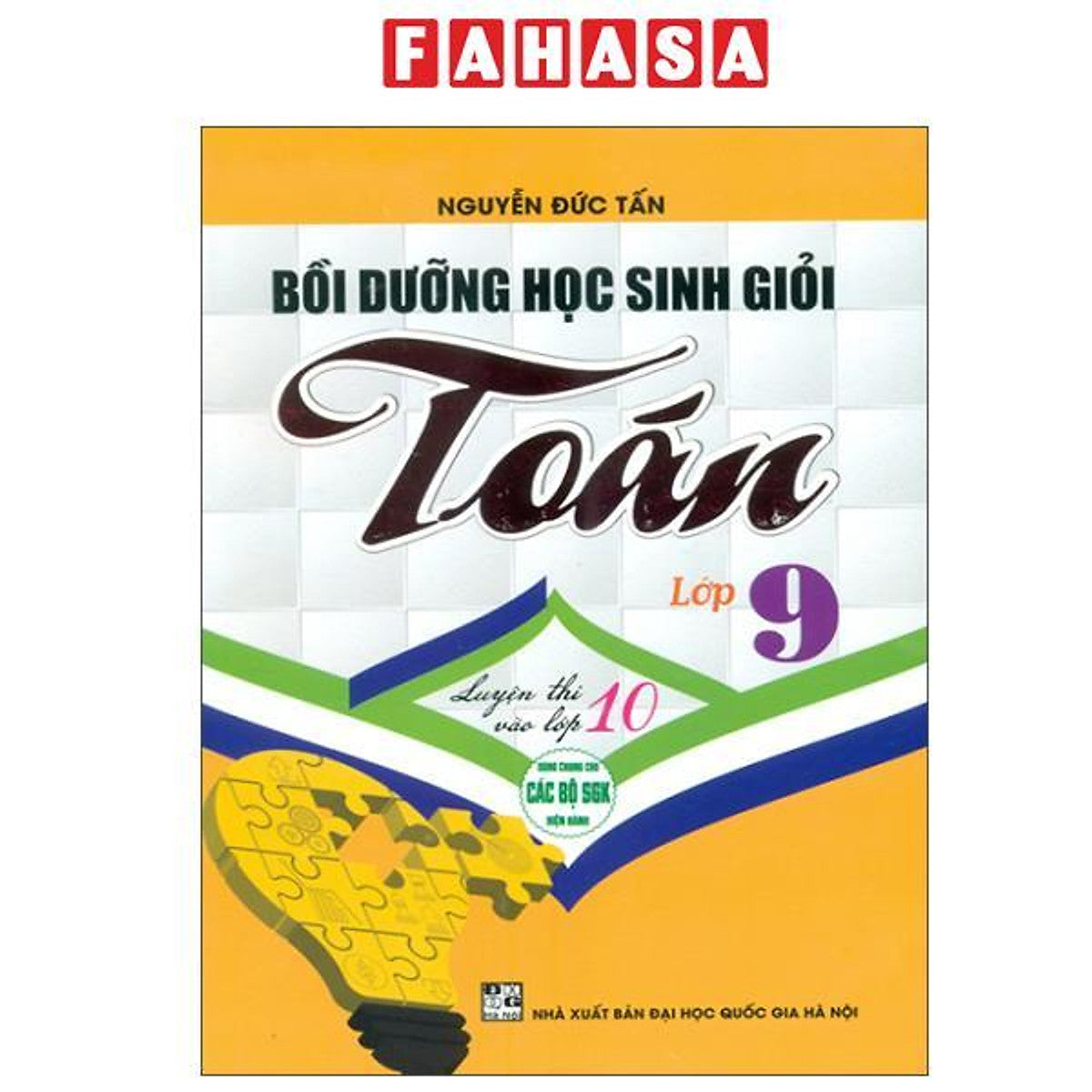 Sách - Bồi Dưỡng Học Sinh Giỏi Toán Lớp 9 - Luyện Thi Vảo Lớp 10