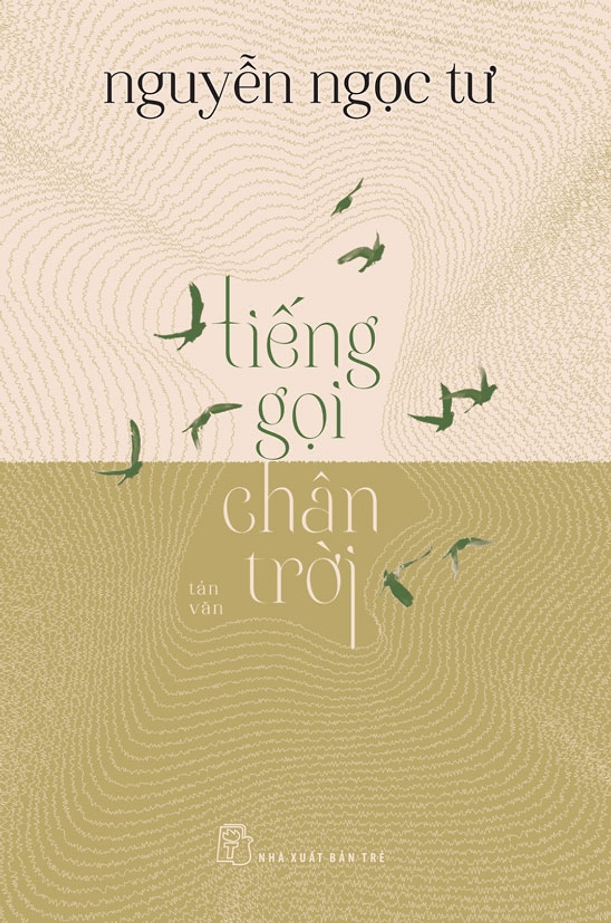 Sách Tiếng Gọi Chân Trời - Nguyễn Ngọc Tư