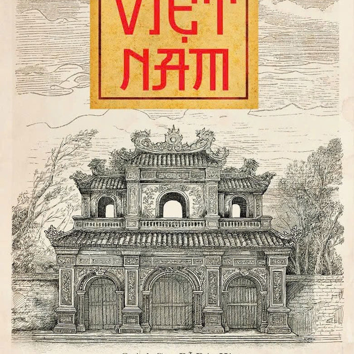 Các Triều Đại Việt Nam – Quỳnh Cư, Đỗ Đức Hùng – Huy Hoang Bookstore