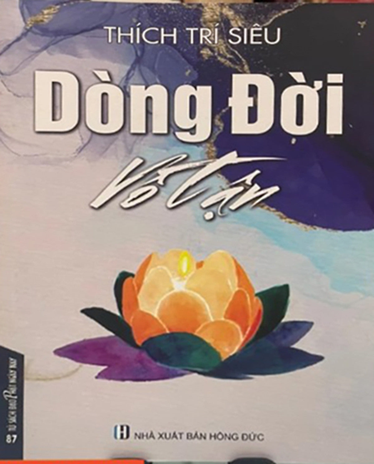 Dòng Đời Vô Tận (Ht Thích Trí Siêu)