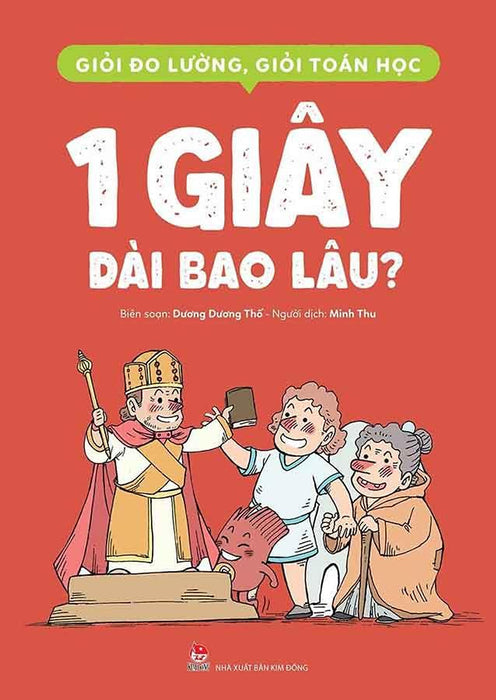 Giỏi Đo Lường, Giỏi Toán Học - 1 Giây Dài Bao Lâu?