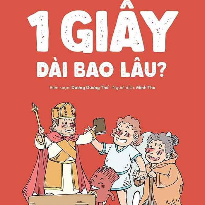 Giỏi Đo Lường, Giỏi Toán Học - 1 Giây Dài Bao Lâu?