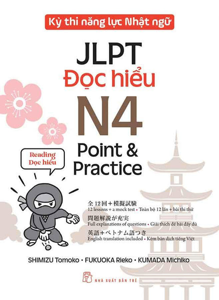 Kỳ Thi Năng Lực Nhật Ngữ Jlpt - Đọc Hiểu N4: Point & Practice