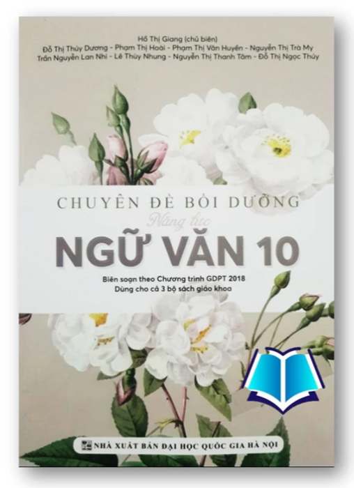 Sách - Chuyên Đề Bồi Dưỡng Năng Lực Ngữ Văn 10 (Dùng Cho 3 Bộ Sách)