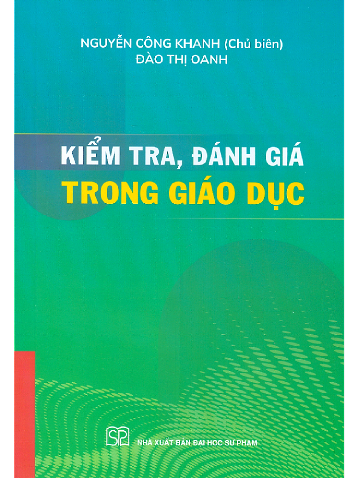 Kiểm Tra, Đánh Giá Trong Giáo Dục