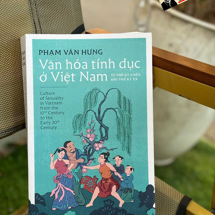 Văn Hóa Tính Dục Ở Việt Nam - Phạm Văn Hưng – Nhã Nam