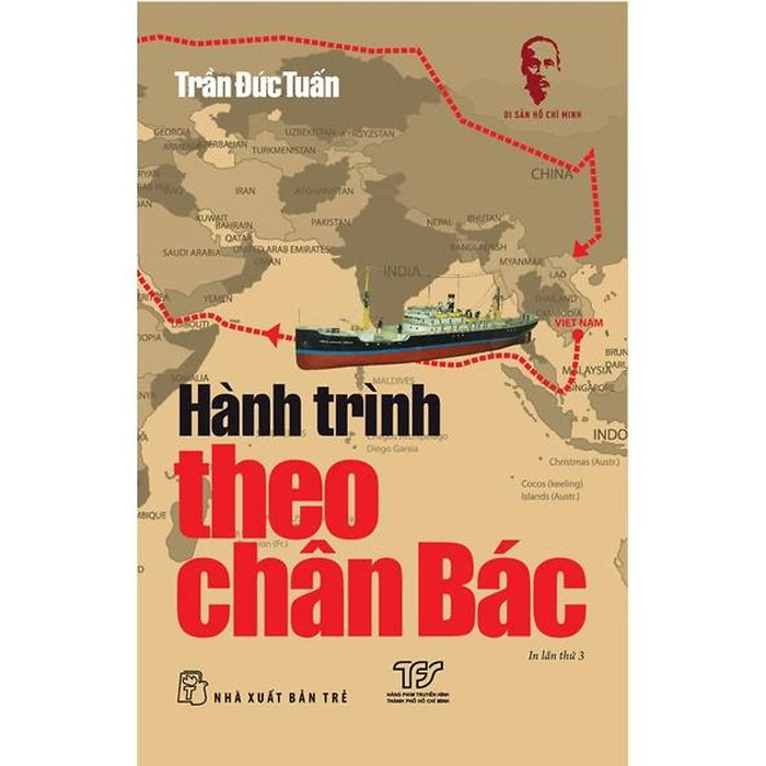 Sách - Hành Trình Theo Chân Bác (Nxb Trẻ)