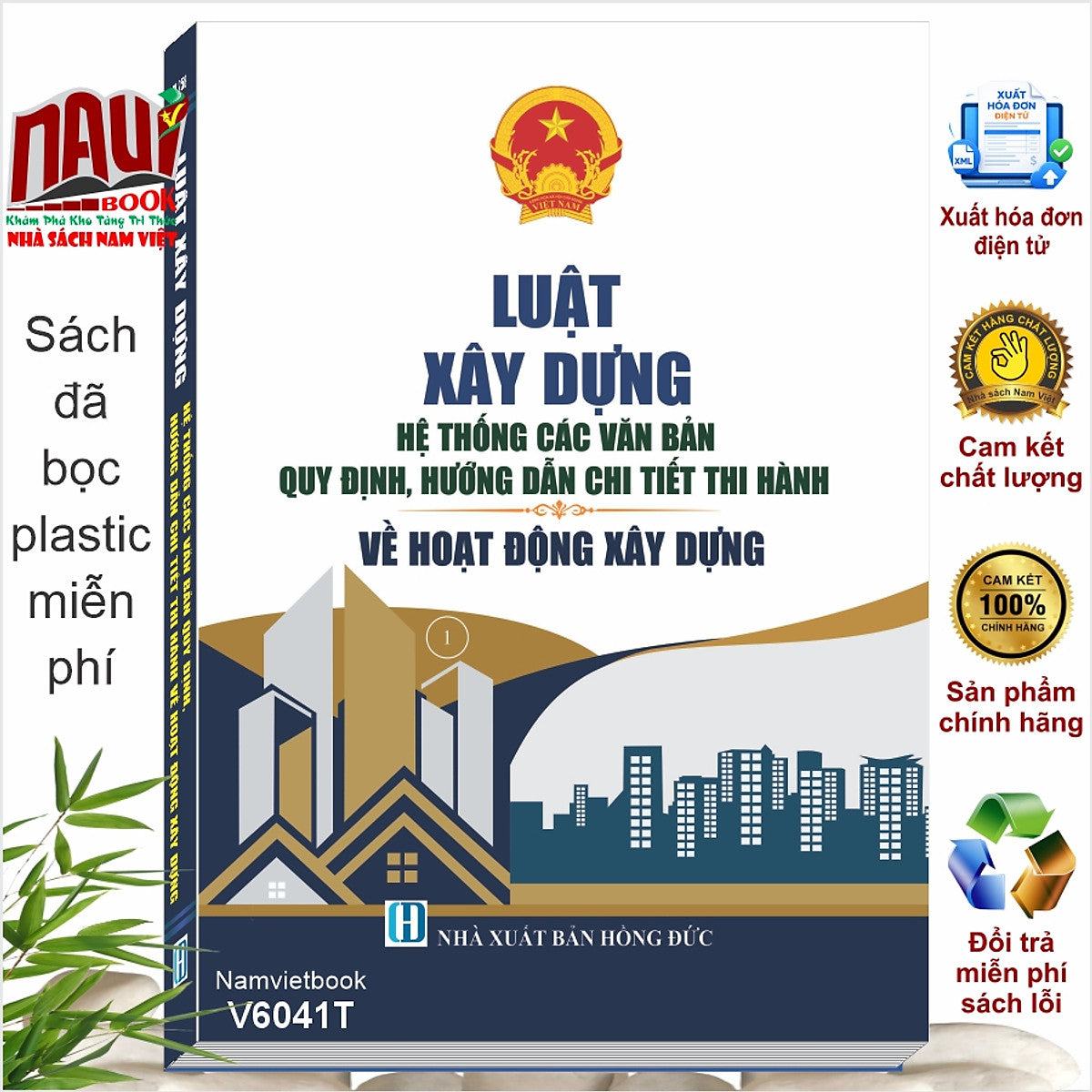 Sách Luật Xây Dựng – Hệ Thống Các Văn Bản Quy Định, Hướng Dẫn Chi Tiết Thi Hành Về Hoạt Động Xây Dựng (V6041T)