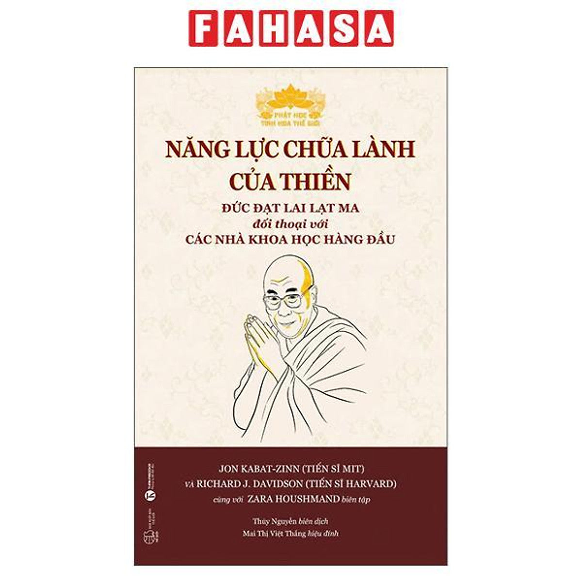 Sách - Năng Lực Chữa Lành Của Thiền - Đức Đạt Lai Lạt Ma Đối Thoại Với Các Nhà Khoa Học Hàng Đầu