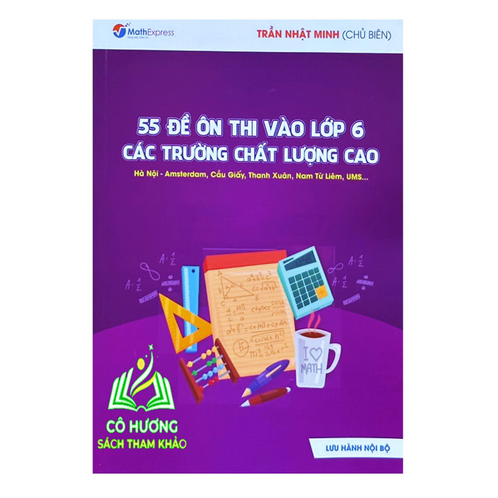 Sách - 55 Đề Ôn Thi Vào Lớp 6 Các Trường Chất Lượng Cao
