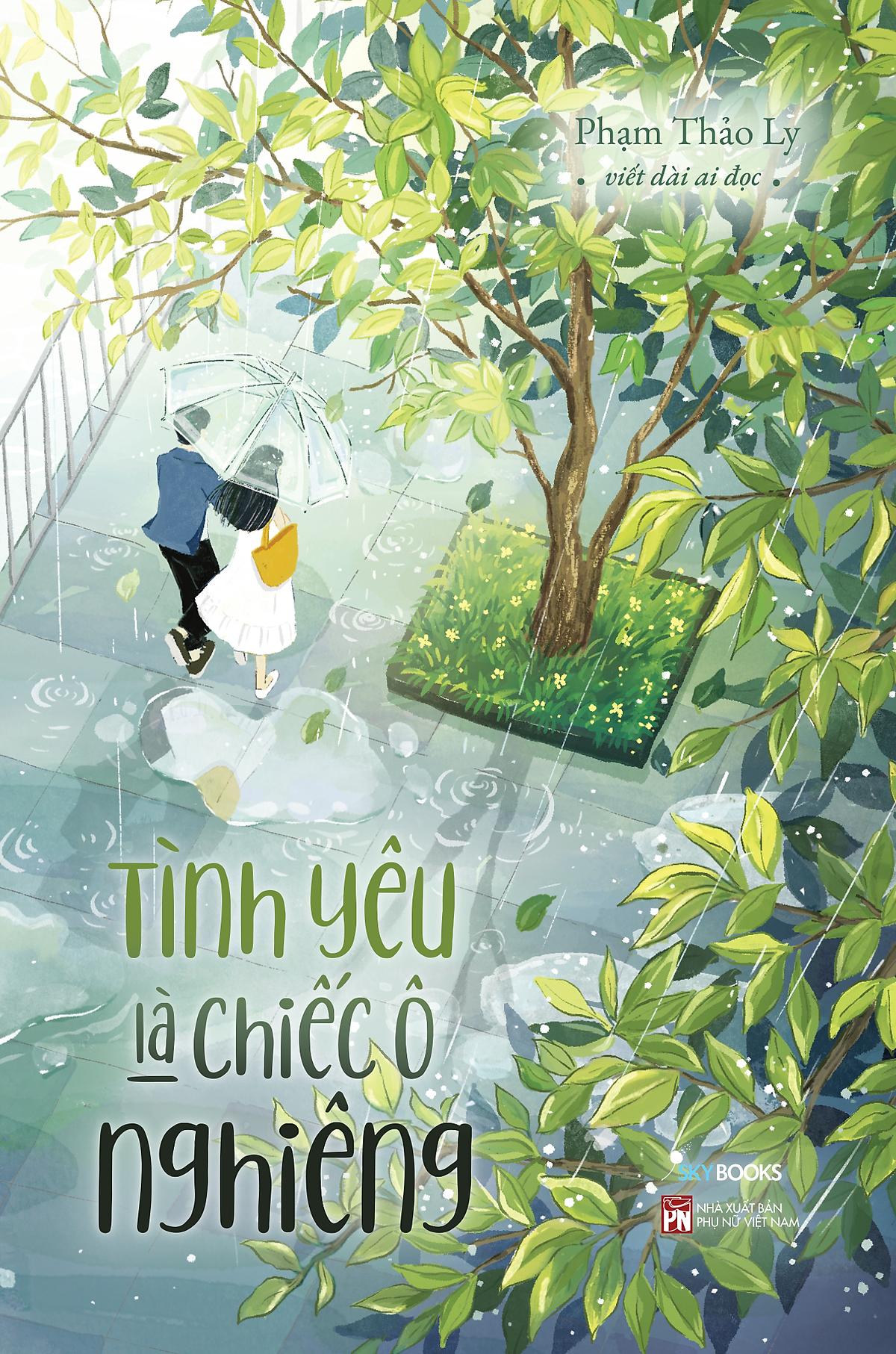 Sách - Tình Yêu Là Chiếc Ô Nghiêng