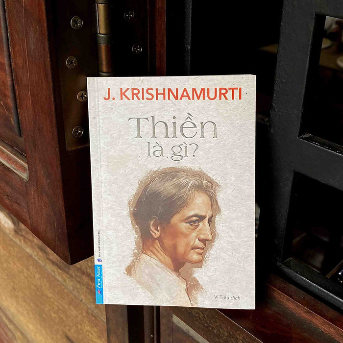 Thiền Là Gì - J. Krishnamurti