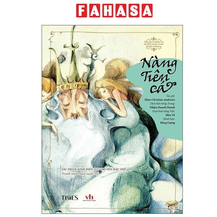 Sách - Tác Phẩm Kinh Điển Lưu Truyền Hậu Thế - Nàng Tiên Cá