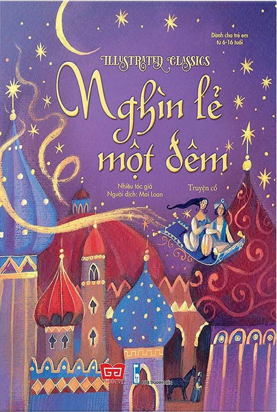 Sách Illustrated Classics - Truyện Kinh Điển Minh Họa - Nghìn Lẻ Một Đêm