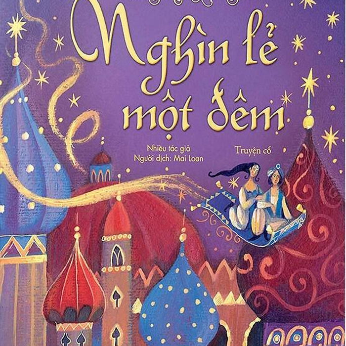 Sách Illustrated Classics - Truyện Kinh Điển Minh Họa - Nghìn Lẻ Một Đêm