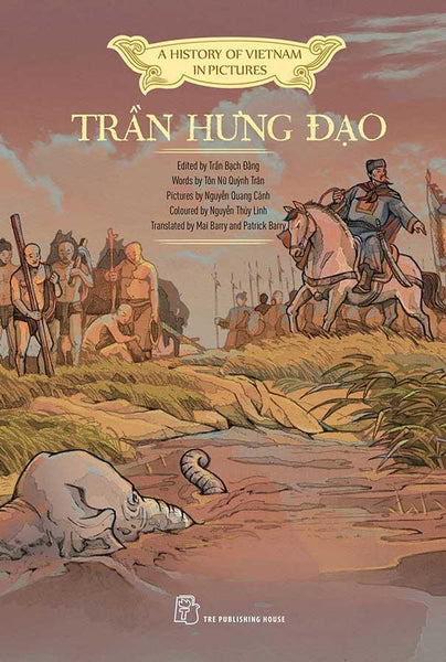 A History Of Vietnam In Pictures - Trần Hưng Đạo