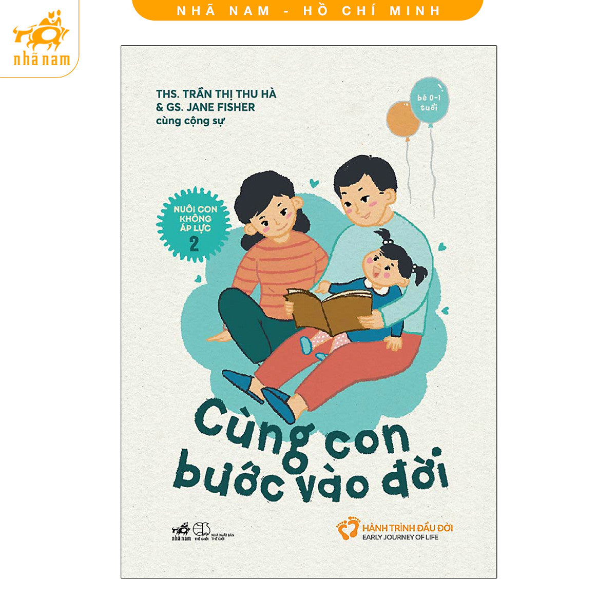 Sách - Series Nuôi Con Không Áp Lực (Nhã Nam Hcm)