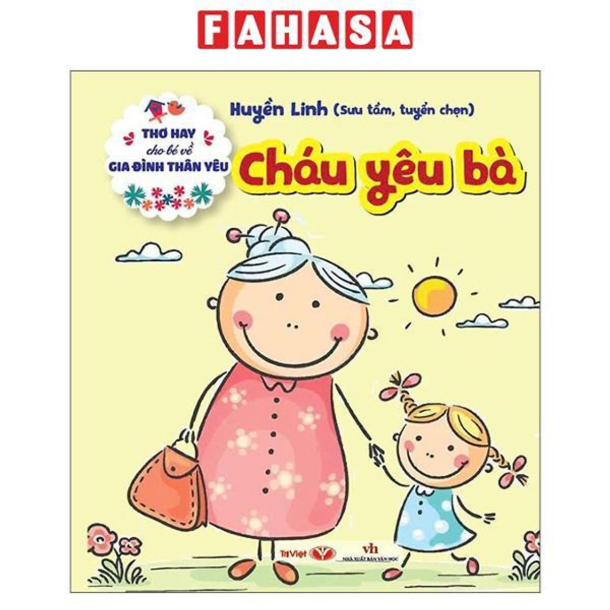 Sách - Thơ Hay Cho Bé Về Gia Đình Thân Yêu - Cháu Yêu Bà