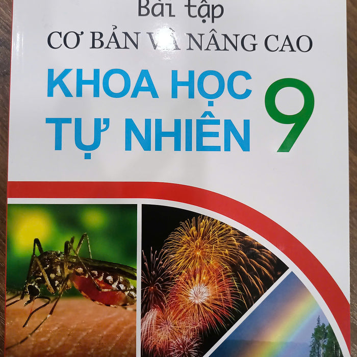 Sách - Bài Tập Cơ Bản Và Nâng Cao Khoa Học Tự Nhiên 9