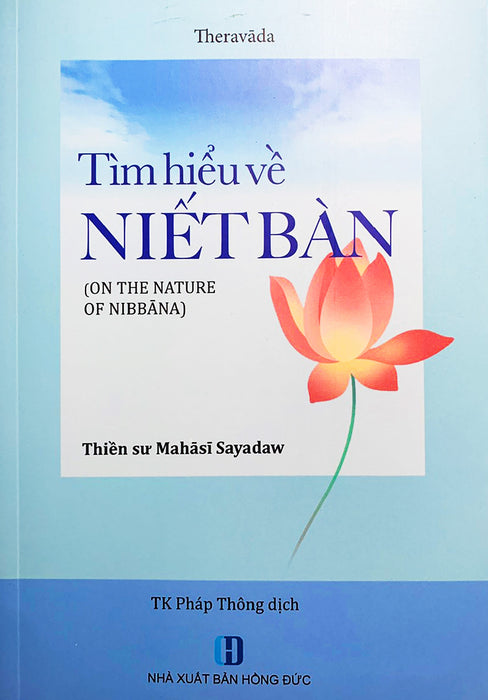 Tìm Hiểu Về Niết Bàn (Thiền Sư Mahasi Sayadaw)