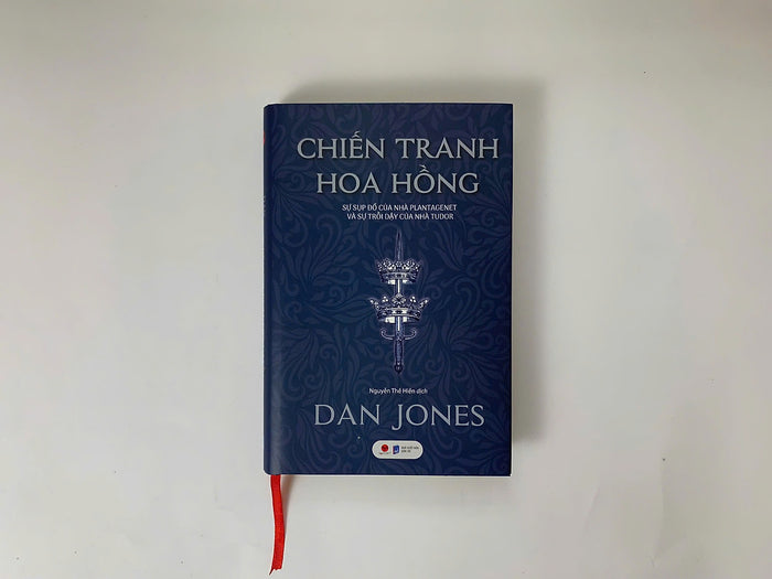 Sách - Chiến Tranh Hoa Hồng - Dan Jones