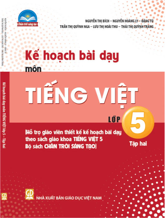 Sách - Kế Hoạch Bài Dạy Môn Tiếng Việt Lớp 5 Tập 2 (Chân Trời Sáng Tạo) - Bán Kèm Bút