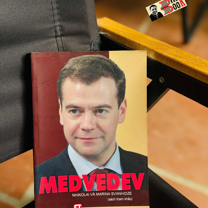 Medvedev - Nhikolai Và Marina Svanhidze – Nxb Ctqgst
