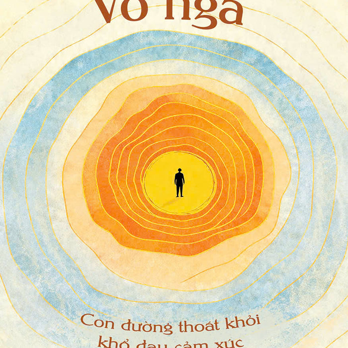 Vô Ngã - Sandra Ingerman - Hạnh Dung Dịch - 1980Books