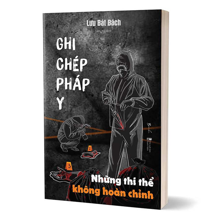 Ghi Chép Pháp Y - Những Thi Thể Không Hoàn Chỉnh