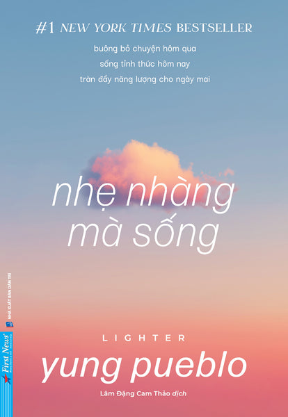 Sách Nhẹ Nhàng Mà Sống - First News
